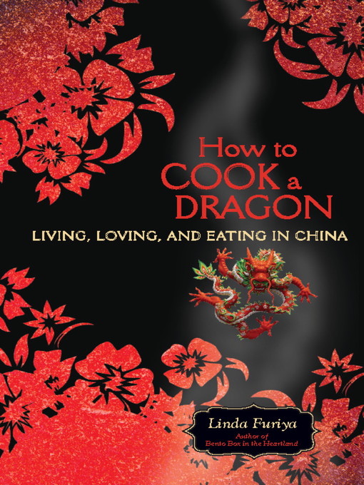 Title details for How to Cook a Dragon by Linda Furiya - Available